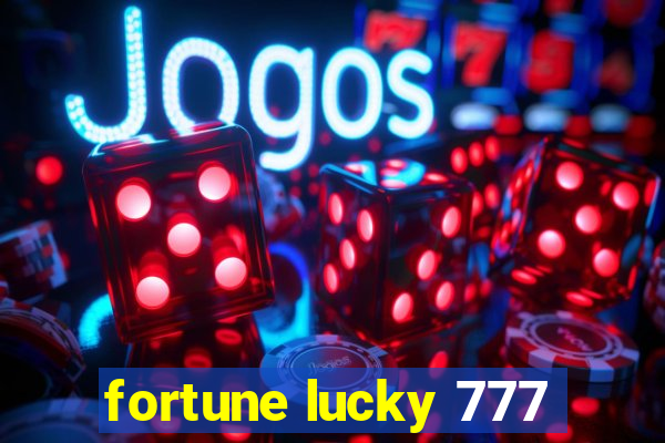 fortune lucky 777